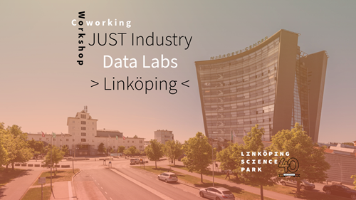 JUST Industry Data Labs held in Linköping 